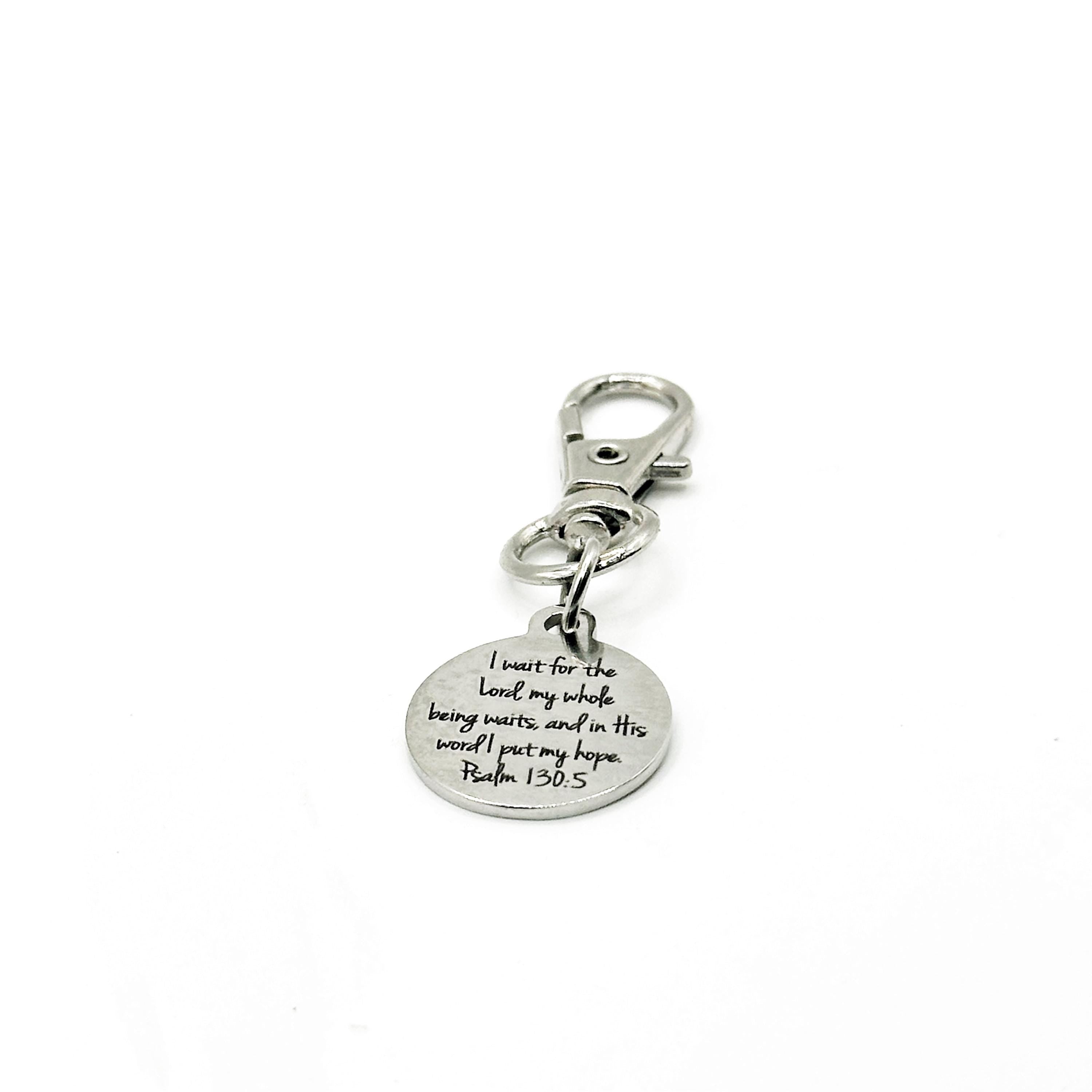 Psalm 130 5 Clip On Charm Christian Bible Verse Charm Stainless Steel Engraved Charm Lobster Clasp Bag Zipper Pull Gift